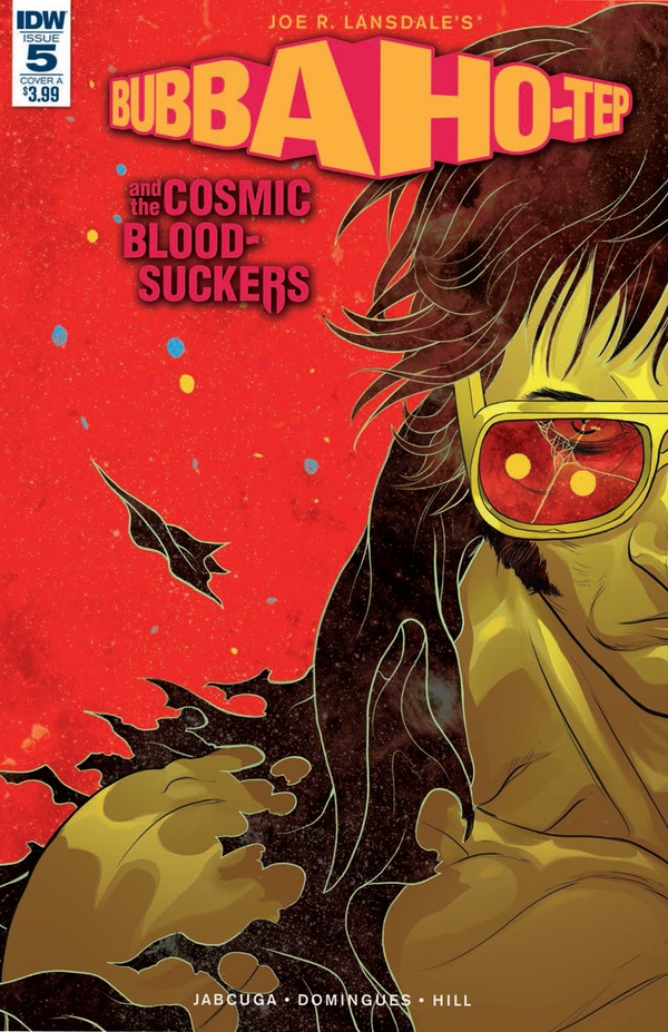 Bubba Ho-Tep and the Cosmic Blood-Suckers #5