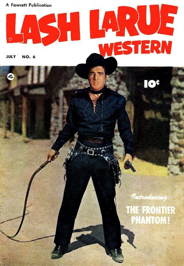 Lash LaRue Western #6