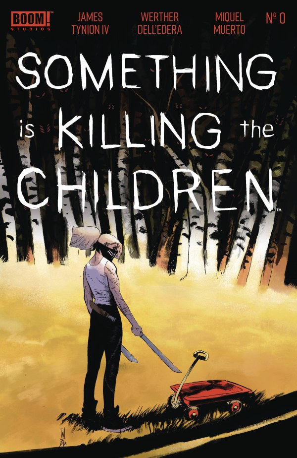 Something Is Killing the Children