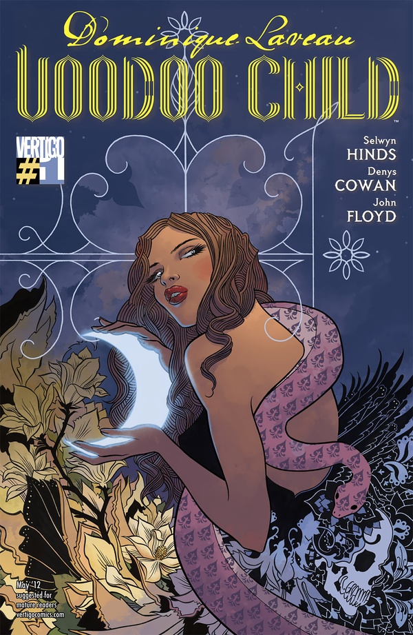 Dominique Laveau: Voodoo Child #1