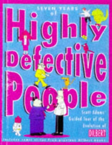 Seven Years of Highly Defective People [Dilbert]