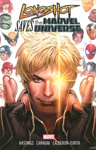 Longshot Saves the Marvel Universe
