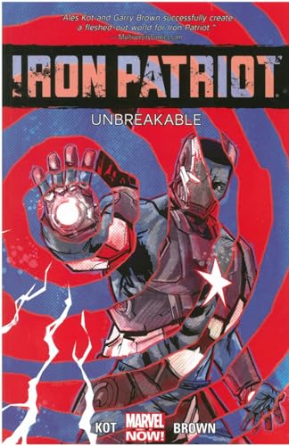 Iron Patriot: Unbreakable #[nn] cover