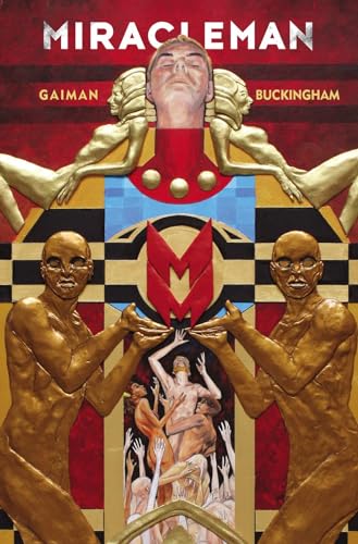 Miracleman by Gaiman & Buckingham