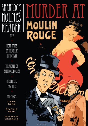 Sherlock Holmes Reader: Murder at Moulin Rouge