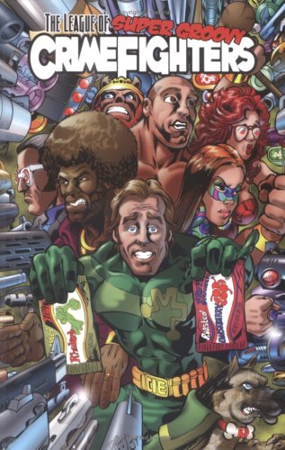League of Super Groovy Crimefighters