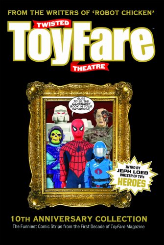 Twisted Toyfare Theater 10th Anniversary Collection