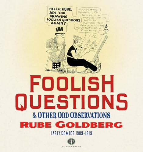 Foolish Questions & Other Odd Observations: Early Comics 1909-1919 #[nn]