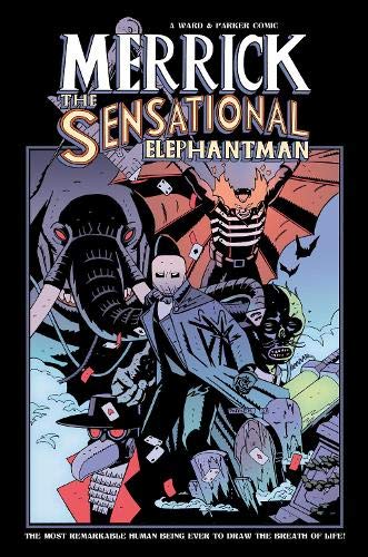 Merrick: The Sensational Elephantman #2