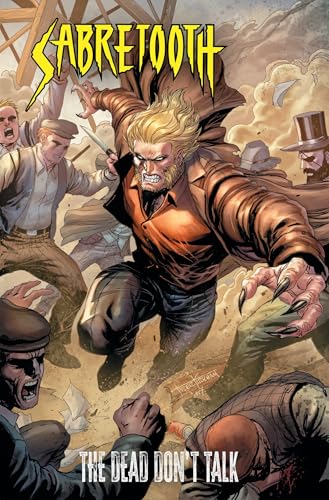 Sabretooth: The Dead Don’t Talk #[nn] cover
