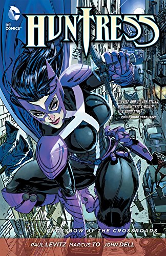 Huntress: Crossbow at the Crossroads #[nn] cover