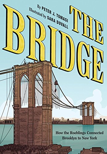 The Bridge: How the Roeblings Connected Brooklyn to New York #[nn]