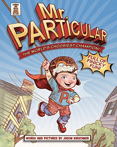 Mr. Particular: The World’s Choosiest Champion!