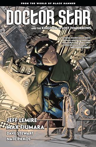 Doctor Star & the Kingdom of Lost Tomorrows: From the World of Black Hammer #[nn] cover