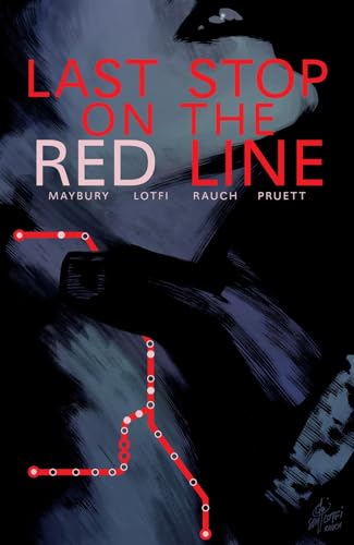 Last Stop on the Red Line #[nn]
