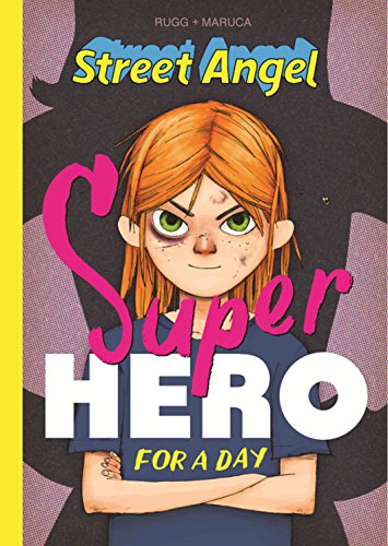 Street Angel: Super Hero for a Day #[nn] cover
