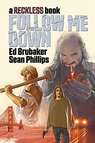 Follow Me Down: A Reckless Book #[nn] cover