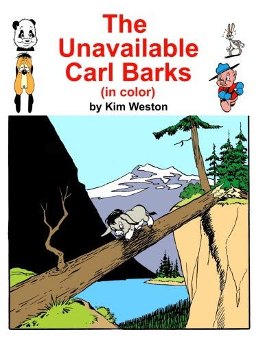 The Unavailable Carl Barks (In Color)