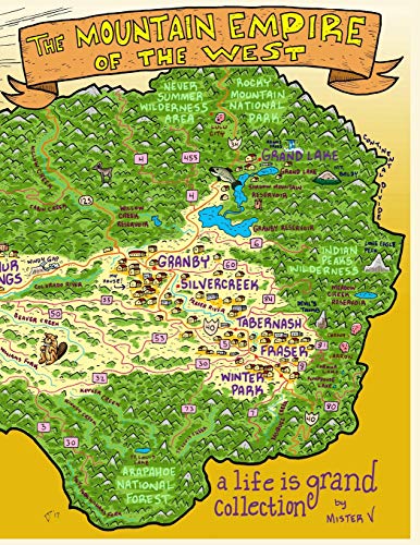The Mountain Empire of the West: A Life Is Grand Collection