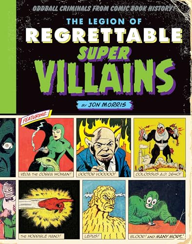 The Legion of Regrettable Supervillains