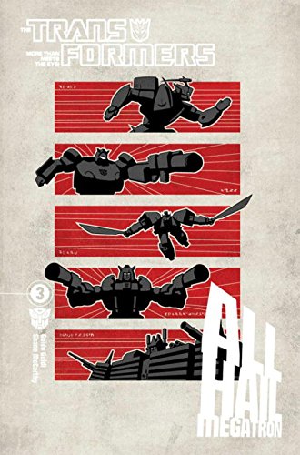The Transformers: All Hail Megatron #3