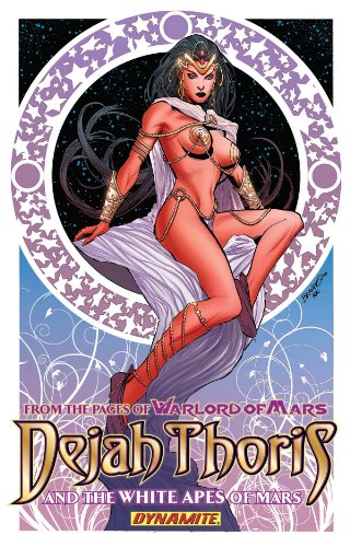 Dejah Thoris and the White Apes of Mars #1