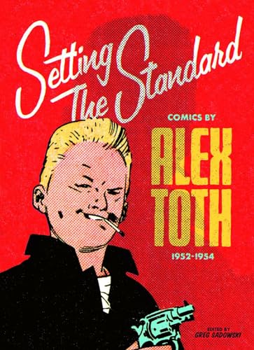 Setting the Standard: Comics by Alex Toth 1952-1954 #[nn] cover
