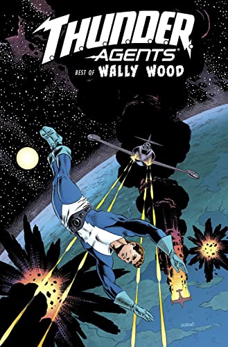 T.H.U.N.D.E.R. Agents: The Best of Wally Wood #[nn]