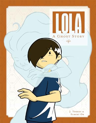Lola, a Ghost Story #[nn]