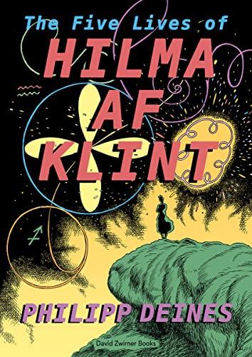 The Five Lives of Hilma af Klimt