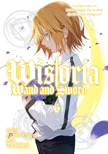 Wistoria: Wand and Sword #6 cover
