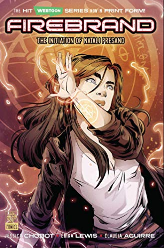 Firebrand: The Initiation of Natali Presano #[nn]