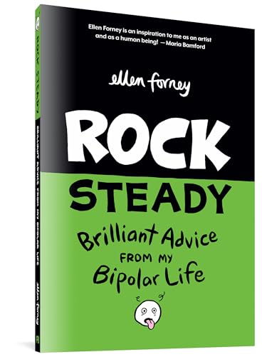 Rock Steady: Brilliant Advice from My Bipolar Life #[nn] cover