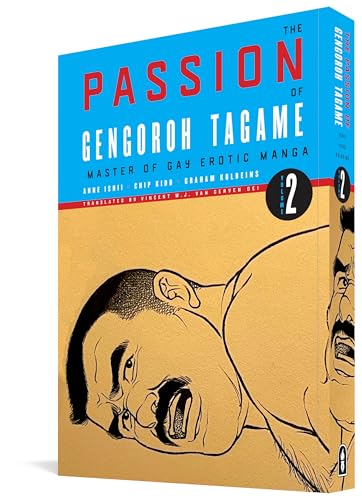 The Passion of Gengoroh Tagame: Master of Gay Erotic Manga #2