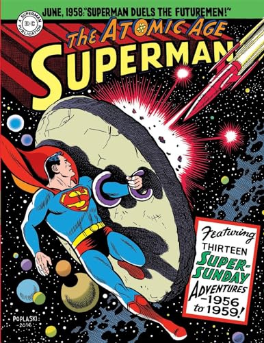 Superman: The Atomic Age Sundays