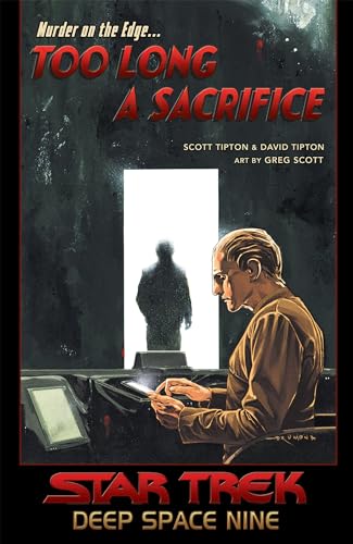 Star Trek: Deep Space Nine - Too Long a Sacrifice #[nn]
