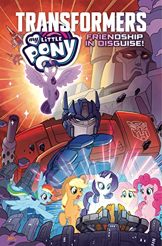 My Little Pony / Transformers: Friendship in Disguise #[nn]