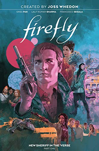 Firefly: New Sheriff in the 'Verse #1