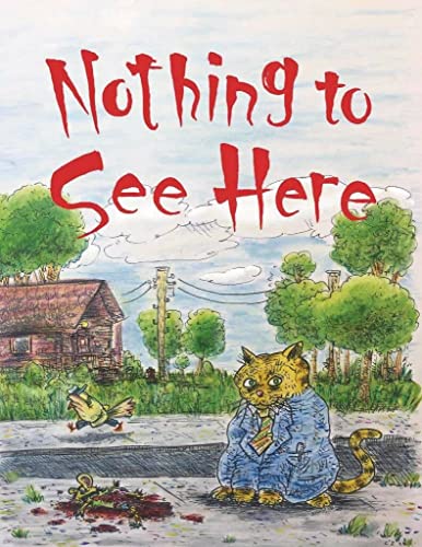 Nothing to See Here: Cartoons & Illustrations