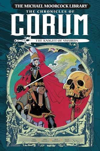 The Michael Moorcock Library - The Chronicles of Corum #1