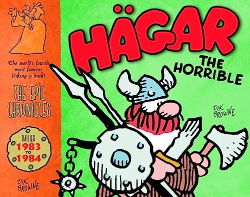 The Epic Chronicles of Hägar the Horrible: Dailies