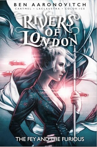 Rivers of London: The Fey and the Furious #[nn]