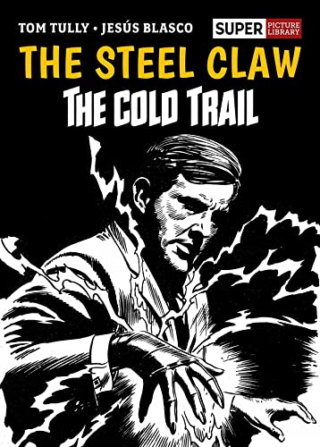 The Steel Claw: The Cold Trail #[nn] cover