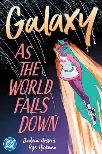 Galaxy: As the World Falls Down #[nn]