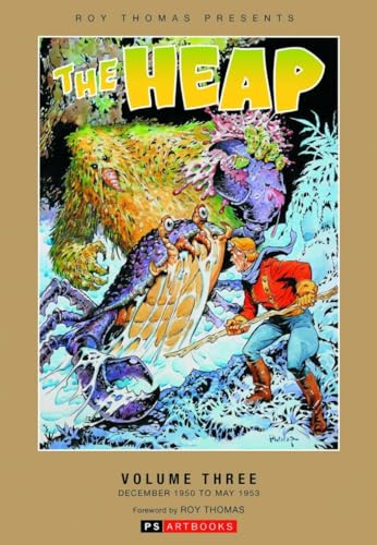 Roy Thomas Presents The Heap #3 cover