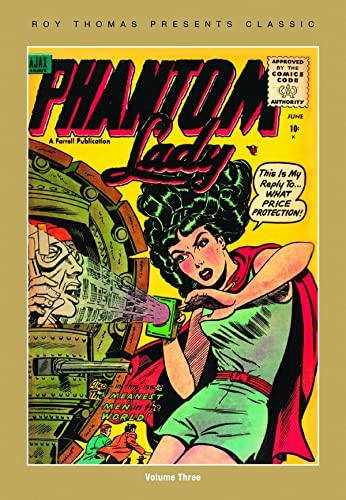 Roy Thomas Presents Classic Phantom Lady Softee #3