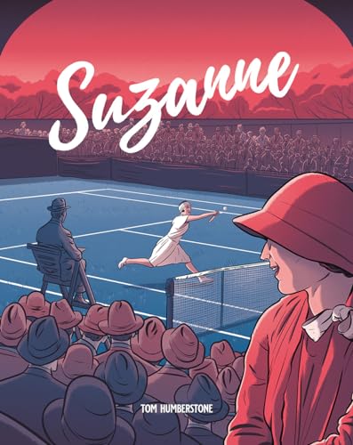 Suzanne: Jazz Age Goddess of Tennis