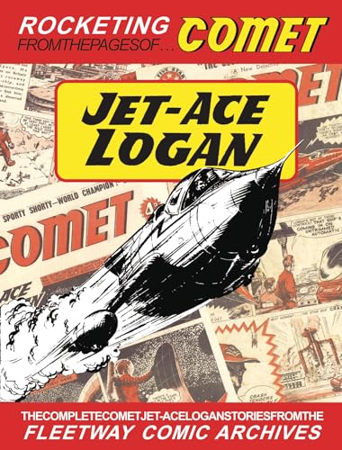 Fleetway Comics Archives Jet-Ace Logan