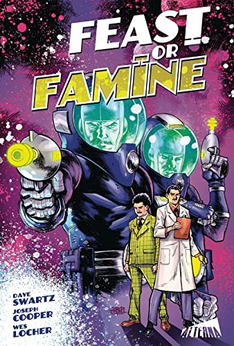 Feast or Famine