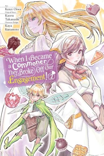 When I Became a Commoner, They Broke Off Our Engagement! #2 cover
